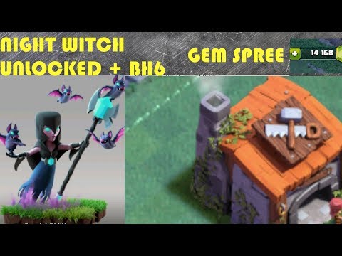 Clash of Clans- Unlocking Builder Hall 6 and GEMMING the Night Witch!!!