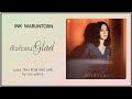 [229] INK WARUNTORN - ดีใจด้วยนะ (Glad) | Lyrics THAI ROM ENG UKR