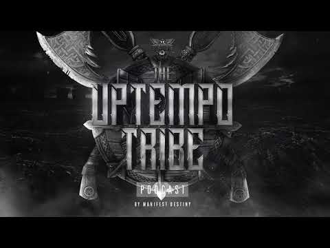 The Uptempo Tribe #2 - Manifest Destiny