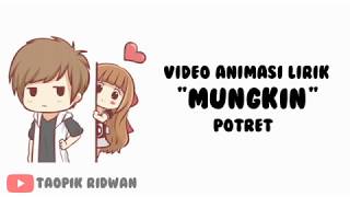 Download lagu Animasi Video Lirik - Mungkin | Cover by Potret mp3 Download lagu Animasi Video Lirik - Mungkin | Cover by Potret mp3