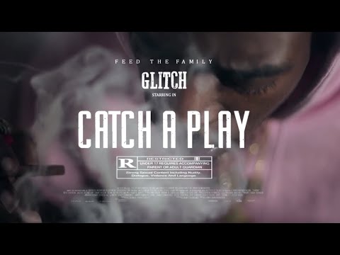 GlitchMan - Catch A Play (Official Video)