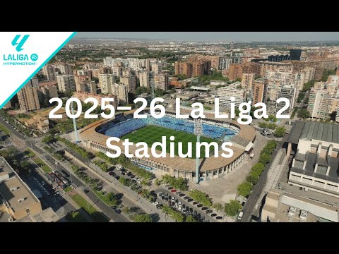 2025-26 La Liga 2 Stadiums