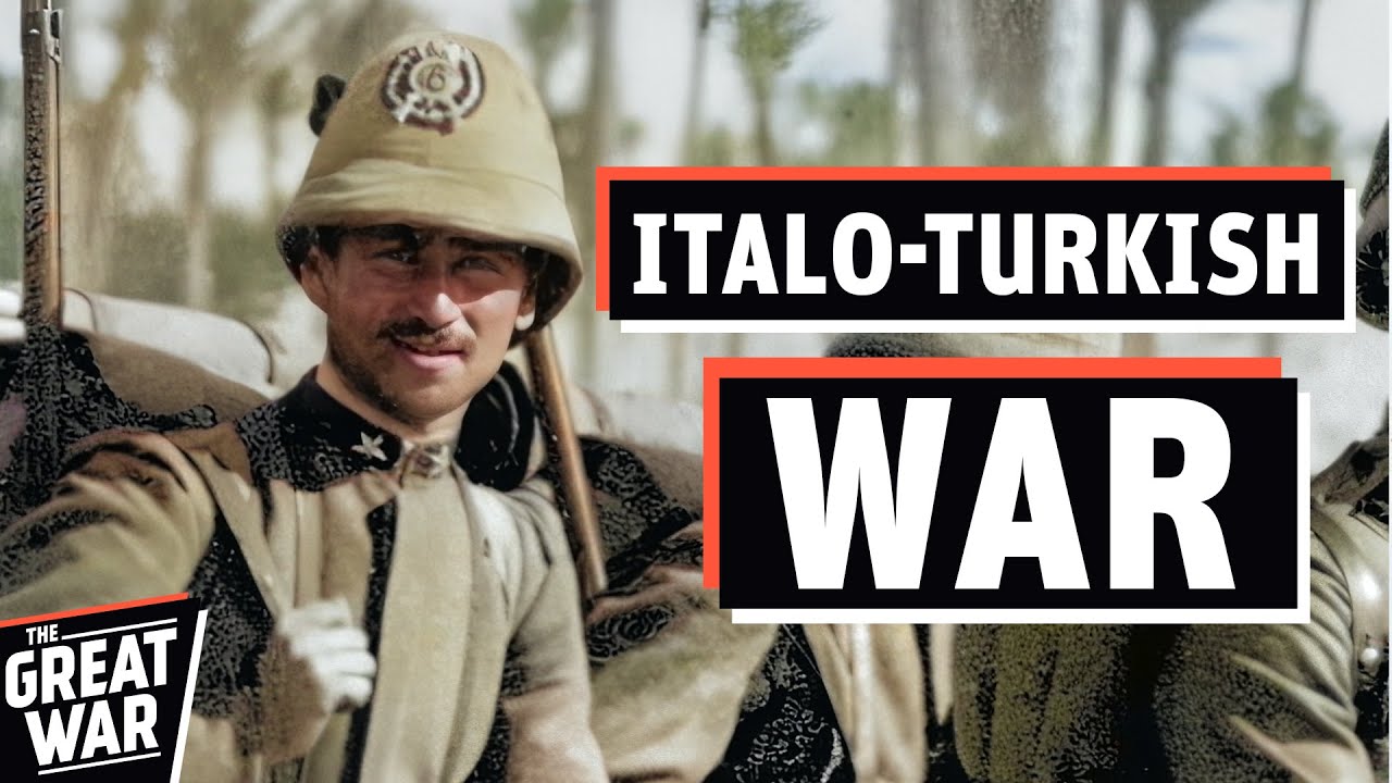 Forgotten Prelude To WW1 - Italo-Turkish War 1911-1912 (History Documentary)