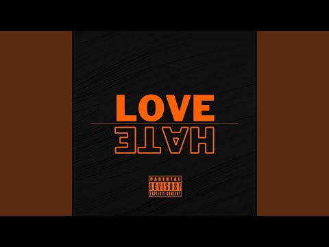 Love & Hate