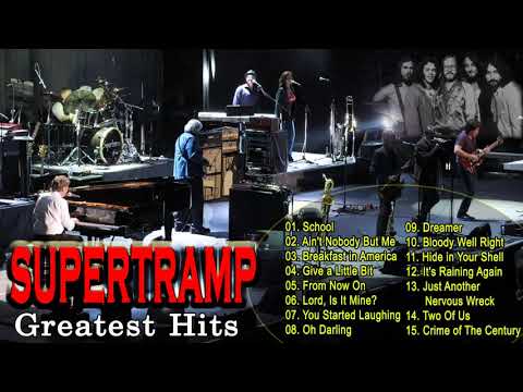The Best Of Supertramp Full Album - SUPERTRAMP Very Greatest Hits Collection 2021