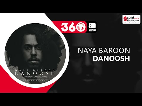 Danoosh - Naya Baroon (8D Version🎧) ❌ USE HEADPHONES 🔴