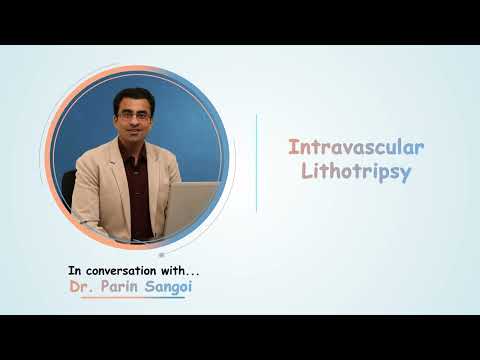 IVL (Intravascular Lithotripsy) - Dr. Parin Sangoi