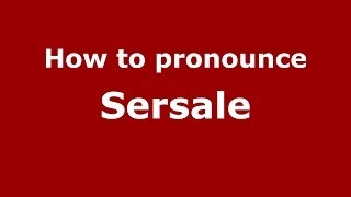 How to pronounce Sersale
