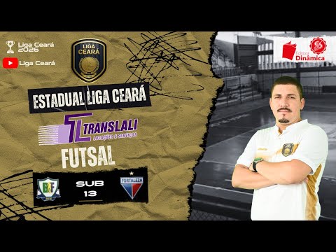 Estadual Liga Ceará Translali de Futsal 2026: BF Guaramiranga x Fortaleza EC - Sub 13