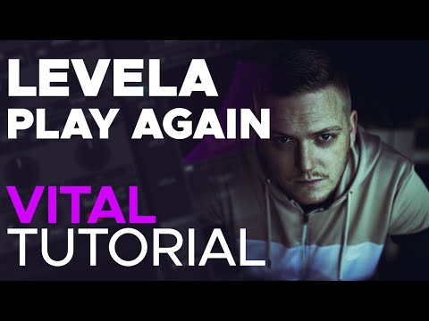 How to make BASSES like LEVELA - Play Again | Vital Tutorial