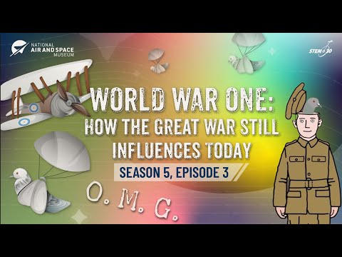 World War One: How the Great War Still Influences Today - STEM in 30