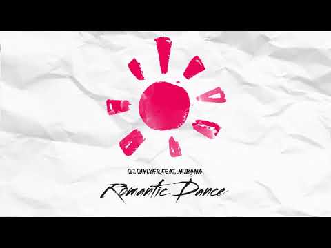 DJ DimixeR - Romantic Dance (feat. Murana)