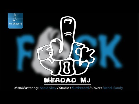 Merdad MJ - Fuck You (Official Audio)