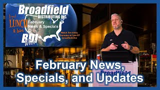 February News, Specials, and Updates