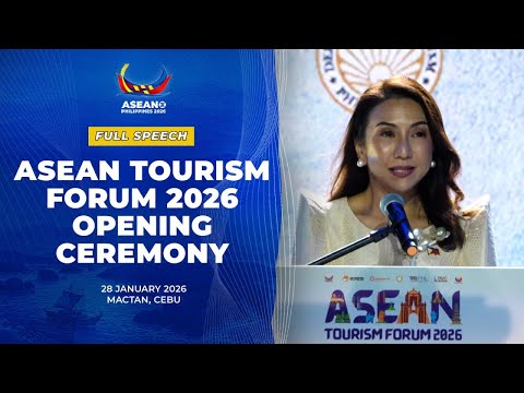 Opening of the ASEAN Tourism Forum 2026 (Speech)