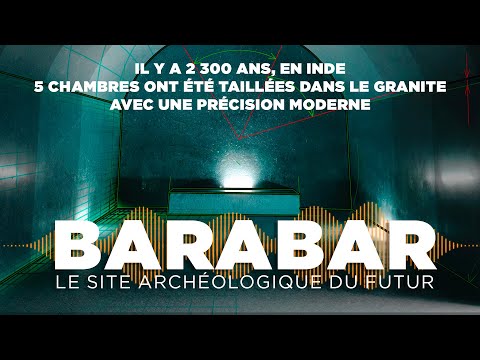 BARABAR, LE SITE ARCHÉOLOGIQUE DU FUTUR - Documentaire, Histoire, Civilisations