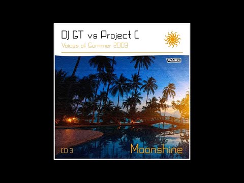 DJ GT vs Project C - Voices of Summer 2003 (Moonshine)