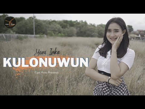Kulonuwun - Yeni Inka (Official Music Video Yi Production)