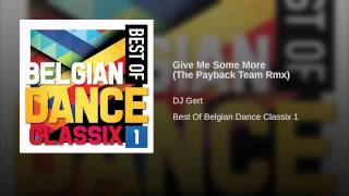 Give Me Some More (The Payback Team Rmx)