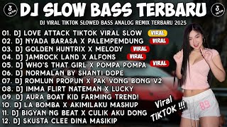 Download lagu DJ SLOW BASS TERBARU 2025 🎵 DJ LOVE ATTACK X NYADA BARASA X GOLDEN X JAMROCK LAND 🇵🇭🎧 mp3