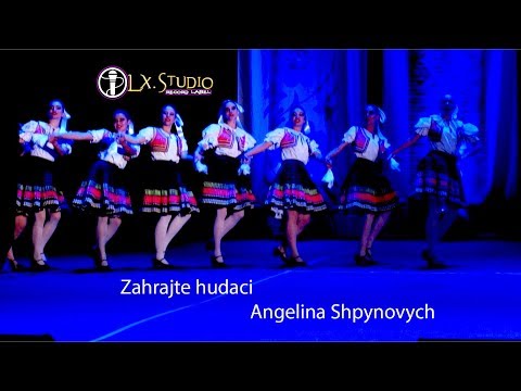 Zahrajte hudaci - Angelina Shpynovych /Slovenská Karicka/