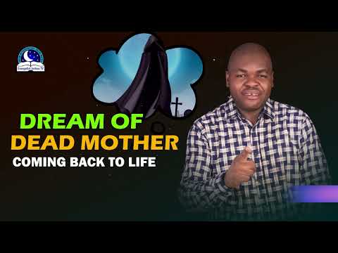 Sogno della madre morta che torna in vita - Significato biblico e spirituale
