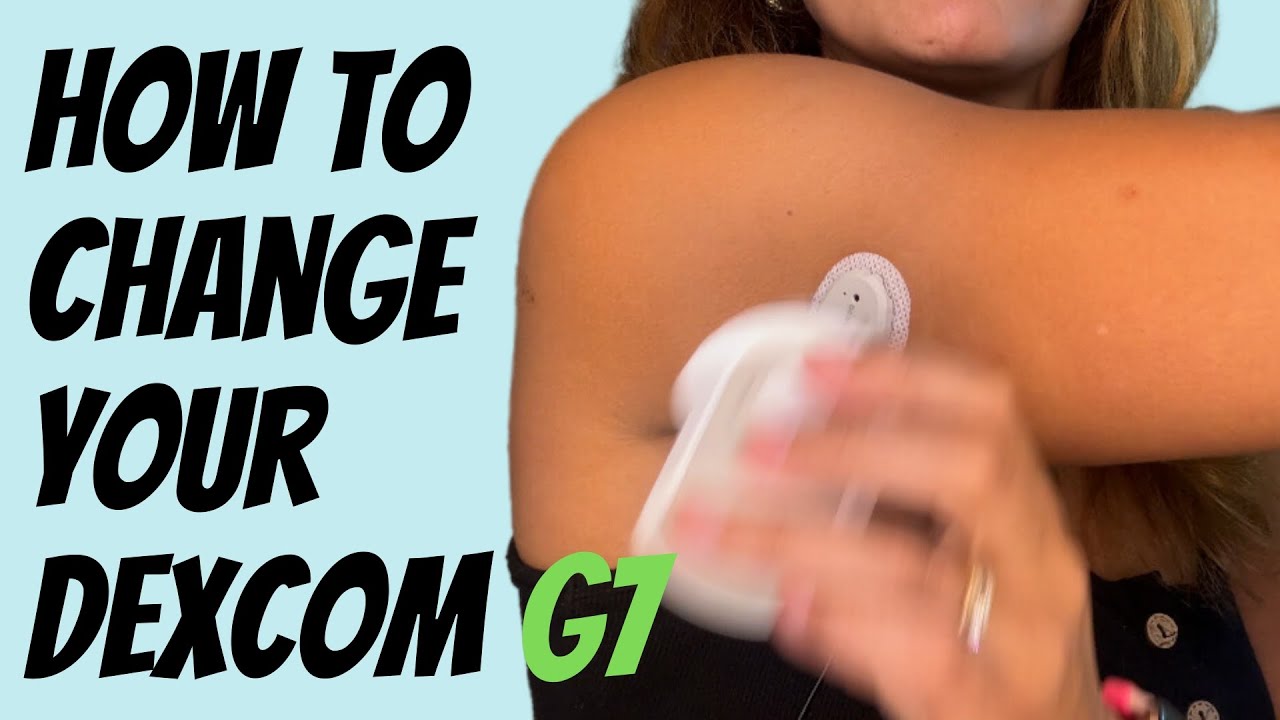 How to Change Your Dexcom G7