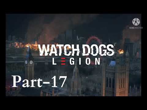 Watch Dogs Legion Gameplay Walkthrough Part-17 (PS4) No Commentary #watchdogslegion #walkthrough