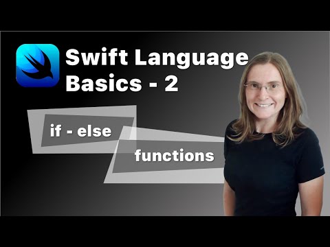 Swift Language Tutorial for Beginners - Part 2 - If Else Statements and Functions thumbnail