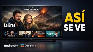 Universal+ en Android TV y Google TV | Cómo instalar y cómo funciona