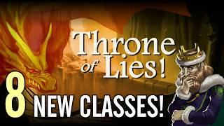 8 NEW Throne of Lies Classes from Yours Truly!