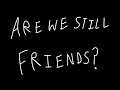 Tyler The Creator ARE WE STILL FRIENDS Unofficial Music Video