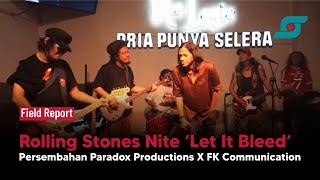 Njet The Flowers dan Bongky BIP Ramaikan Konser Rolling Stones Nite "Let It Bleed' | Opsi.id