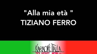 KARAOKE ITALIA TUBE - TIZIANO FERRO - ALLA MIA ETA&#39; - KARAOKE - BASE MUSICALE