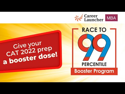 Race to 99 Percentile a booster Dose! | CAT 2022