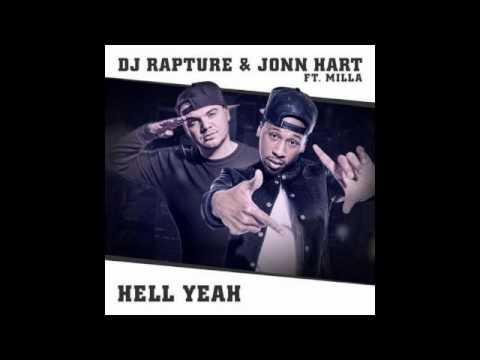 DJ Rapture & Jonn Hart Ft Milla - Hell Yeah! (Clean)