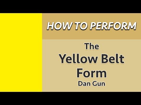 How to Perform the Yellow Belt Form (Dan Gun)