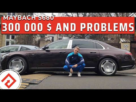 Maybach S680 - you buy it and you start having problems