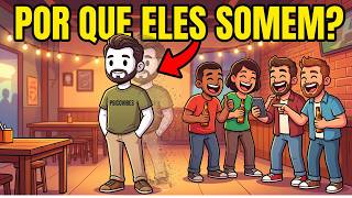 Por que Pessoas Inteligentes De Repente Desaparecem da Vida de Todo Mundo