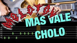 Mas Vale Cholo - Molotov // Video-Guía + Tabs (Guitar Cover) || El Richi!