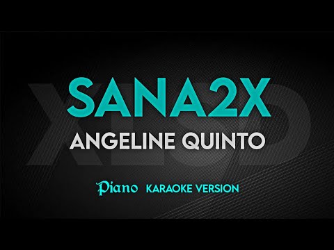 SANA2X - Angeline Quinto | Karaoke Version | Platinum Piano XL SD