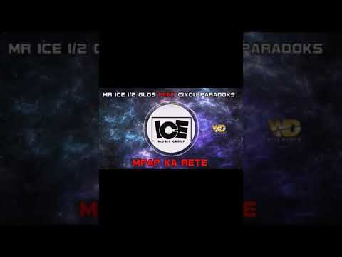 “M’Pap Ka Rete” Mr Ice 1/2 Glo$ Feat Ciyou Paradoks
