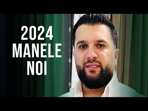 Mix Manele Noi 2024 🎤 Colaj Muzica Noua Manele 2024 🎤 Top Manele 2024 Cele Mai Noi