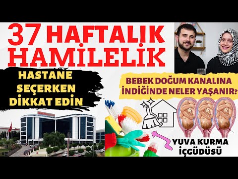 What Happens at 37 Weeks Pregnancy? We Decided on the Hospital w/ @Rabia ŞAHİN