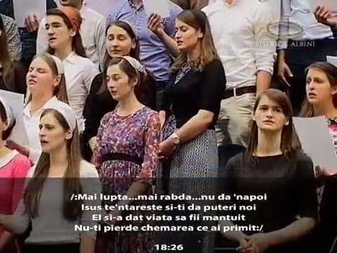 Grup coral - Mai luptă, mai rabdă, nu da 'napoi (Bis. Albini)