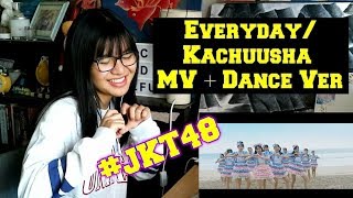 Everyday_ Kachuusha - JKT48 [MV] + Dance Version (REACTION)