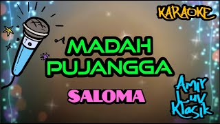 Download lagu Solo Karaoke Madah Pujangga SALOMA... mp3