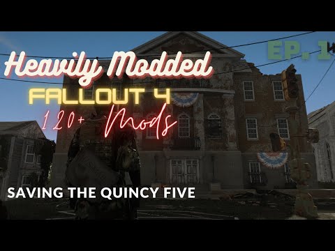 Heavily Modded Fallout 4, Ep. 1