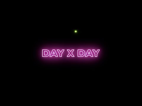 2gaudy - Day x Day (Lyrics)