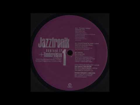 Jazztronik  -  Don't hold in your tears (Central Living remix)